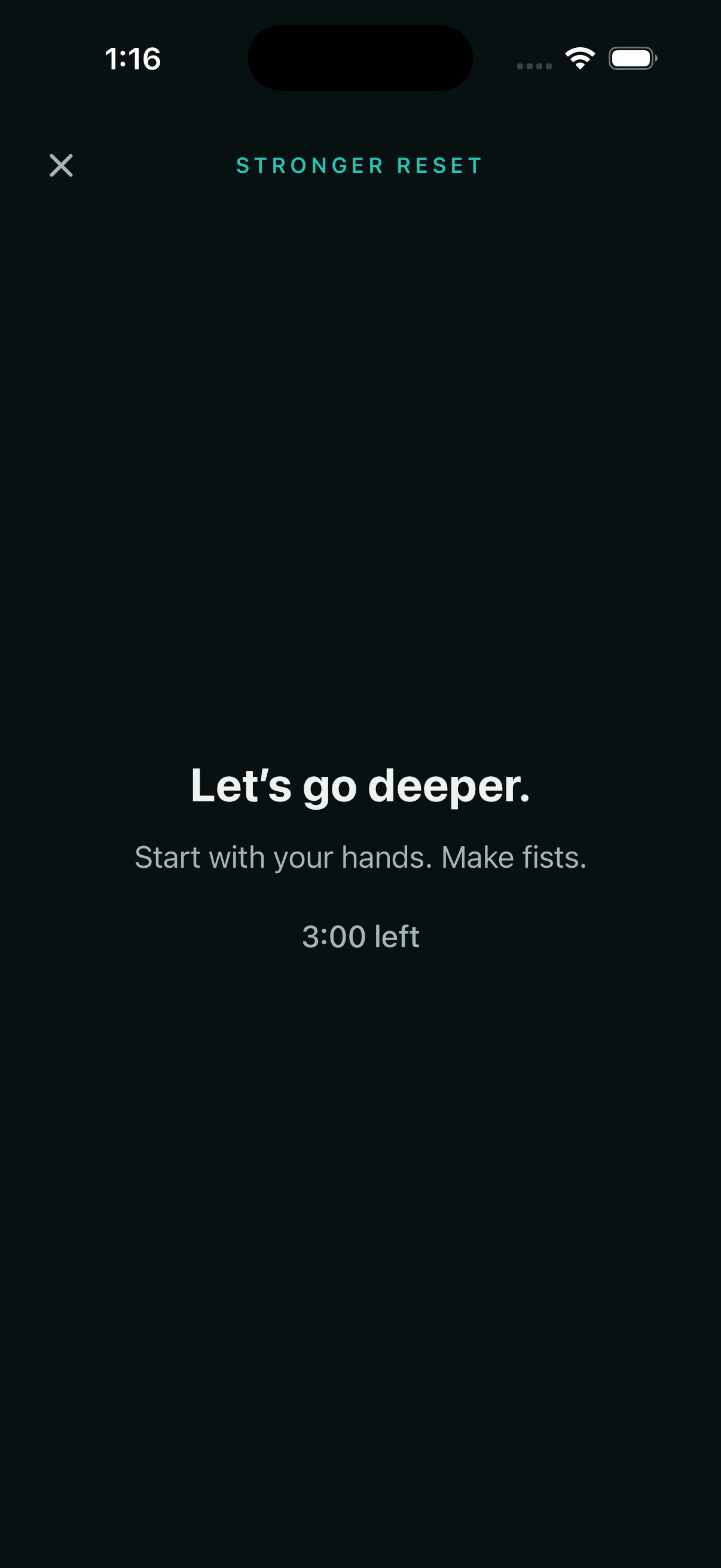 Stronger Reset starting with an instruction to make fists